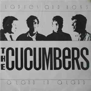The Cucumbers - Ladies And Boys / A Land In A Land FLAC album