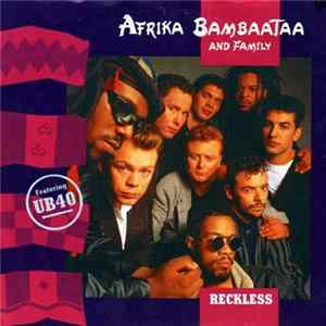Afrika Bambaataa And Family - Reckless FLAC album