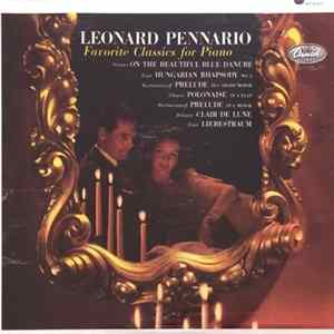Leonard Pennario - Favorite Classics For Piano FLAC album