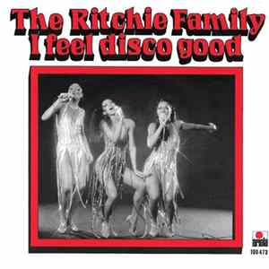The Ritchie Family - I Feel Disco Good FLAC album