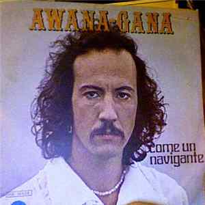 Awana-Gana - Come Un Navigante FLAC album