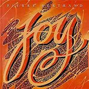 Pierre Bertrand - Joy FLAC album