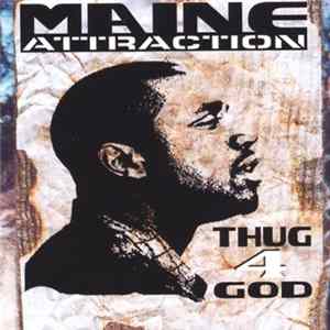 Maine Attraction - Thug4God FLAC album