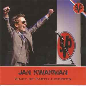 Jan Kwakman - Zingt De Partij Liederen FLAC album
