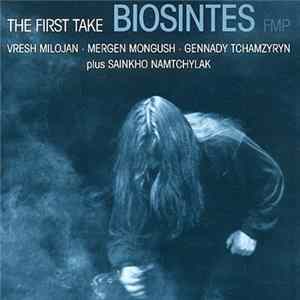 Biosintes - The First Take FLAC album