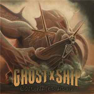GhostXShip - Cold Water Army FLAC album