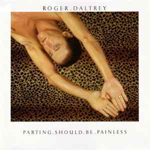 Roger Daltrey - Parting Should Be Painless FLAC album
