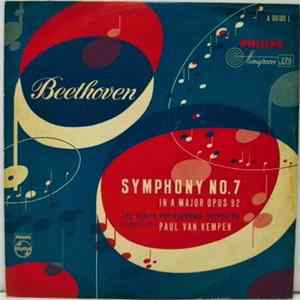 Beethoven / Paul van Kempen, The Berlin Philharmonic Orchestra - Symphony No. 7 In A Major Opus 92 FLAC album