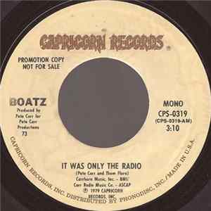 Boatz - It Was Only The Radio FLAC album
