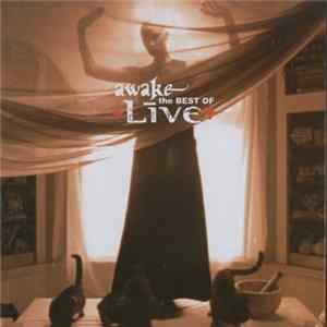 Live - Awake - The Best Of FLAC album