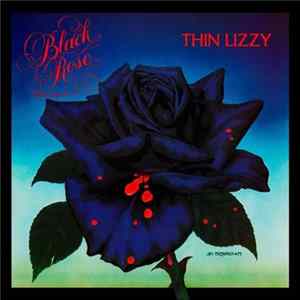 Thin Lizzy - Black Rose/A Rock Legend & Chinatown FLAC album