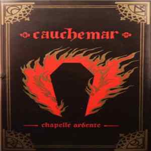 Cauchemar - Chapelle Ardente FLAC album