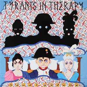 Tyrants In Therapy - Crazy Dreams FLAC album