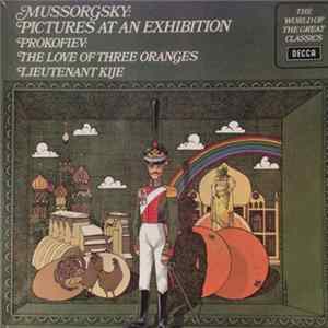 Mussorgsky Orch. Ravel / Prokofiev - Pictures At An Exhibition / Lieutenant Kije / The Love Of Three Oranges FLAC album