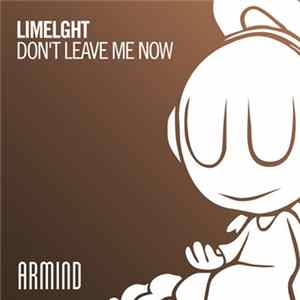 Limelght - Don't Leave Me Now FLAC album
