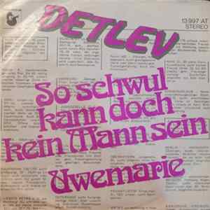 Detlev - So Schwul Kann Doch Kein Mann Sein / Uwemarie FLAC album