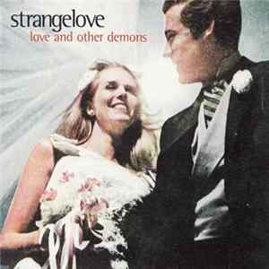 Strangelove - Love And Other Demons FLAC album
