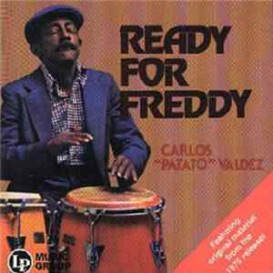 Carlos "Patato" Valdes - Ready For Freddy FLAC album