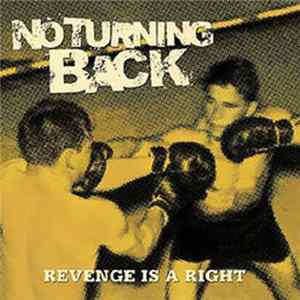 No Turning Back - Revenge Is A Right FLAC album