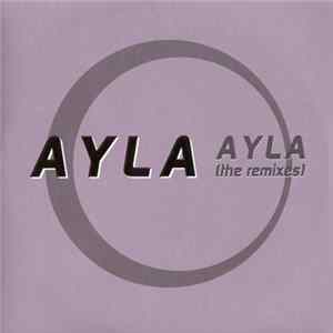 Ayla - Ayla (The Remixes) FLAC album