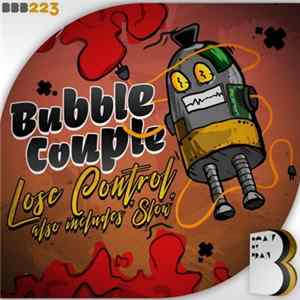Bubble Couple - Lose Control FLAC album