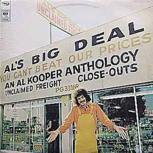 Al Kooper - Al's Big Deal / Unclaimed Freight-An Al Kooper Anthology FLAC album
