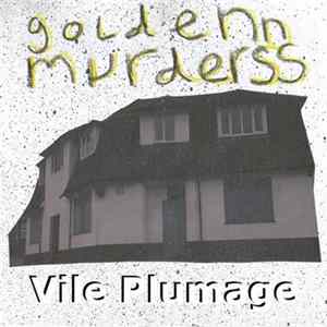 Vile Plumage - Goldenn Murderss FLAC album