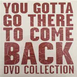 Stereophonics - You Gotta Go There To Come Back DVD Collection FLAC album