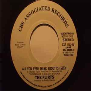 The Flirts - All You Ever Think About Is (Sex) FLAC album