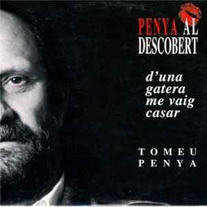 Tomeu Penya - D'Una Gatera Me Vaig Casar FLAC album