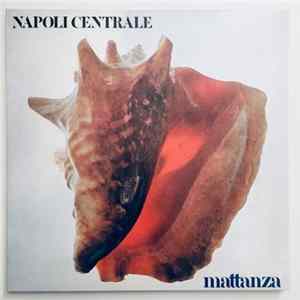 Napoli Centrale - Mattanza FLAC album