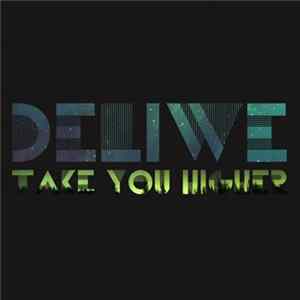 Deliwe - Take You Higher FLAC album