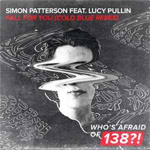 Simon Patterson Feat. Lucy Pullin - Fall For You (Cold Blue Remix) FLAC album