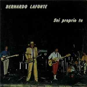 Bernardo Lafonte - Sei Proprio Tu FLAC album