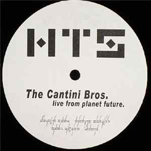 The Cantini Bros - Live From Planet Future FLAC album