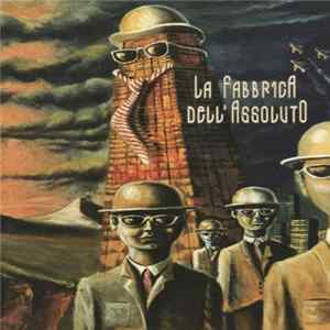 La Fabbrica Dell'Assoluto - 1984: L'Ultimo Uomo D'Europa FLAC album