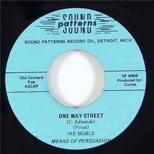 Ike Noble, Means Of Persuasion - One Way Street FLAC album