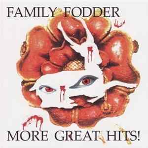 Family Fodder - More Great Hits! FLAC album