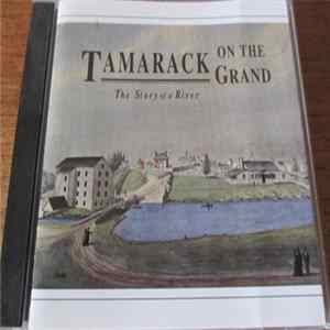 Tamarack - On The Grand FLAC album