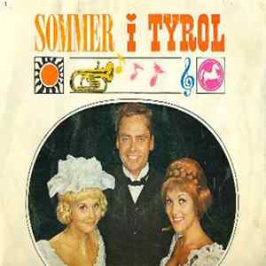 Dirch Passer, Susse Wold, Lone Hertz, Ove Sprogøe, Peter Malberg - Sommer I Tyrol FLAC album
