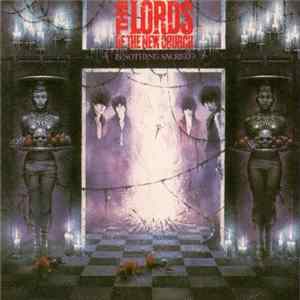 The Lords Of The New Church - Is Nothing Sacred? FLAC album