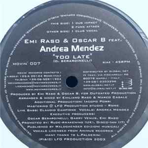 Emi Raso & Oscar B Feat. Andrea Mendez - Too Late FLAC album