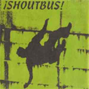¡Shoutbus! - ¡Shoutbus! FLAC album