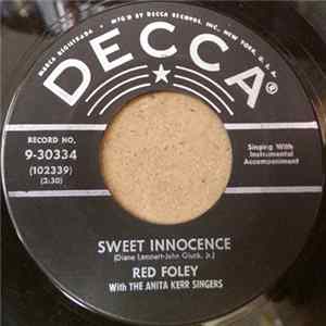 Red Foley With The Anita Kerr Singers - Sweet Innocence / Why Ask For The Moon FLAC album