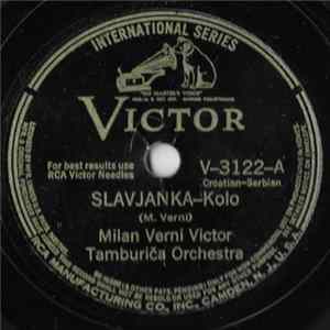 Milan Verni Victor Tamburiča Orchestra - Slavjanka-Kolo / Na Sred Sela Šarena Česma FLAC album