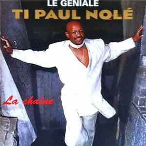 Ti Paul Nollé - La Chaîne FLAC album