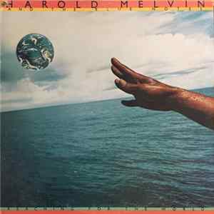 Harold Melvin And The Blue Notes - Reaching For The World FLAC album