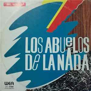 Los Abuelos De La Nada - Mil Horas FLAC album