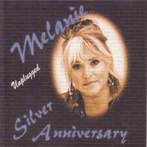 Melanie - Silver Anniversary (Unplugged) FLAC album