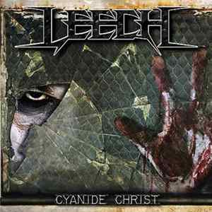 Leech - Cyanide Christ FLAC album